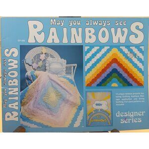 May You Always See Rainbows Quilting Pattern Book Featuring 12 Projects By Gick